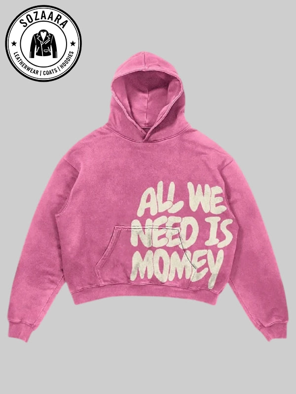 All We Need Is Money Hoodie Pink