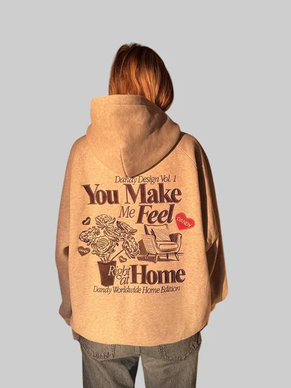  you make me feel right at home hoodie Dandy